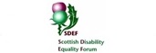 I'm proud to support SDEF-Scottish Disability Equality Forum