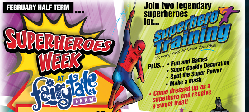 Poster image for Superheroes Week at Fairytale Farm.