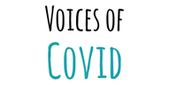 More Voices of Covid