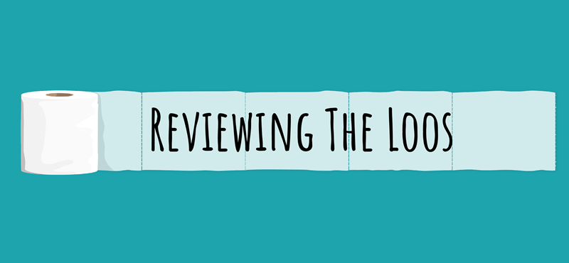 Graphic of an unravelled loo roll with text that reads "Reviewing the Loos"