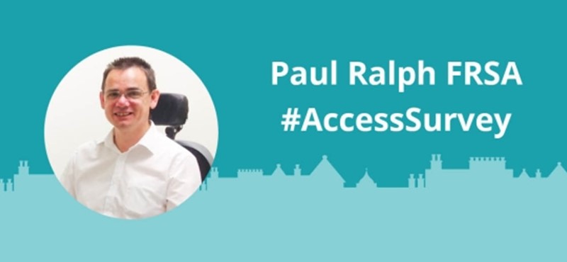 Graphic with photo inset of Paul Ralph and text "Paul Ralph FRSA #AccessSurvey"