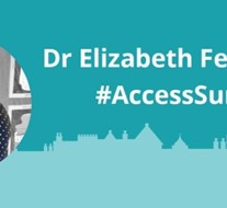 Access Survey - Dr Elizabeth Ferris BEM