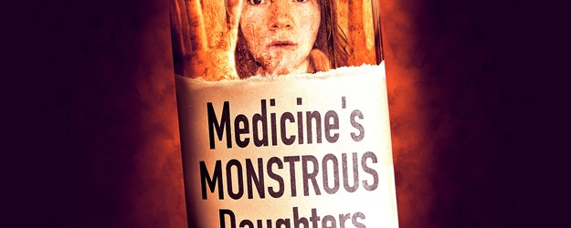 Medicine's Monsterous Daughters article image