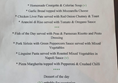 Menu changes regularly, but always offers an interesting selection of dishes at a very reasonable price.