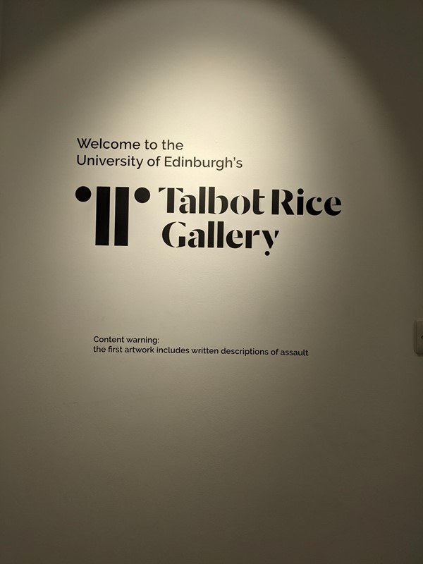 Sign saying "Welcome to Talbot Rice Gallery"