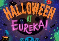 Halloween at Eureka!