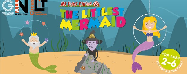 My First Circus: The Littlest Mermaid article image